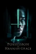 Film The Possession of Hannah Grace (2018) ilk21 Sub Indo