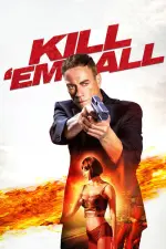 Film Kill’em All (2017) ilk21 Sub Indo