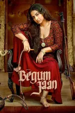 Film Begum Jaan (2017) ilk21 Sub Indo
