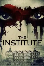 Film The Institute (2017) ilk21 Sub Indo