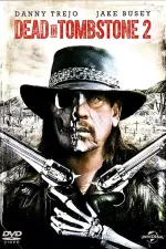 Film Dead Again in Tombstone (2017) ilk21 Sub Indo