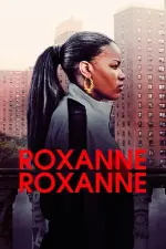 Film Roxanne Roxanne (2017)