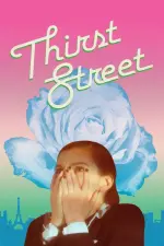 Film Thirst Street (2017)