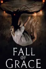 Film Fall of Grace (2017) ilk21 Sub Indo