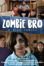 Film Zombie Bro (2019) ilk21 Sub Indo