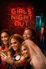 Film Girls Night Out (2017) ilk21 Sub Indo