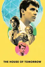Film The House of Tomorrow (2017) ilk21 Sub Indo