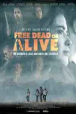 Film Free Dead or Alive (2022)