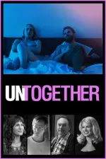 Film Untogether (2019) ilk21 Sub Indo