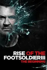 Film Rise of the Footsoldier 3 (2017) ilk21 Sub Indo