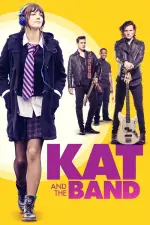 Film Kat and the Band (2019) ilk21 Sub Indo