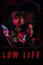 Film Low Life (2022)