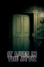 Film It Lives in the Attic (2016) ilk21 Sub Indo