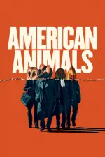 Film American Animals (2018) ilk21 Sub Indo