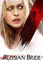 Film The Russian Bride (2019) ilk21 Sub Indo