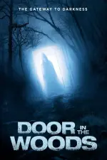 Film Door in the Woods (2019) ilk21 Sub Indo
