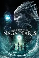 Film Legend Of The Naga Pearls (2017) ilk21 Sub Indo