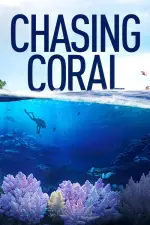 Film Chasing Coral (2017) ilk21 Sub Indo