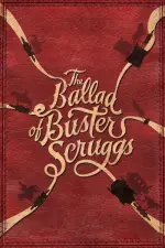 Film The Ballad of Buster Scruggs (2018) ilk21 Sub Indo