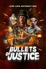 Film Bullets of Justice (2019) ilk21 Sub Indo