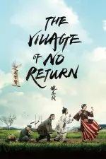 Film The Village of No Return (2017) ilk21 Sub Indo