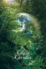 Film Glass Garden (2017) ilk21 Sub Indo