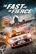 Film The Fast and the Fierce (2017) ilk21 Sub Indo