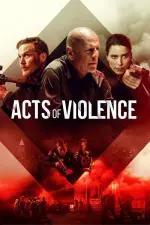 Film Acts of Violence (2018)
