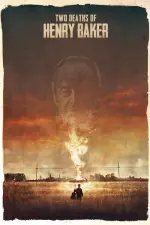 Film Two Deaths of Henry Baker (2020) ilk21 Sub Indo