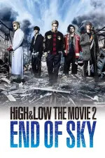 Film High & Low: The Movie 2 – End of SKY (2017) ilk21 Sub Indo