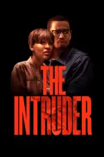 Film The Intruder (2019) ilk21 Sub Indo