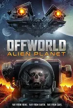 Offworld: Alien Planet (2024)