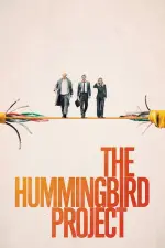 Film The Hummingbird Project (2018) ilk21 Sub Indo