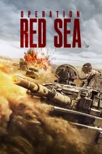 Film Operation Red Sea (2018) ilk21 Sub Indo