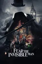 Film Fear the Invisible Man (2023) ilk21 Sub Indo