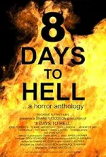 Film 8 Days to Hell (2022) ilk21 Sub Indo