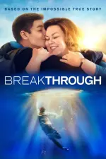Film Breakthrough (2019) ilk21 Sub Indo