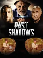 Film Past Shadows (2021) ilk21 Sub Indo