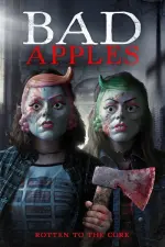 Film Bad Apples (2017) ilk21 Sub Indo