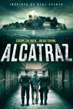 Film Alcatraz (2018) ilk21 Sub Indo