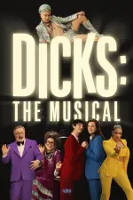 Film Dicks: The Musical (2023) ilk21 Sub Indo