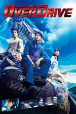 Film Over Drive (2018) ilk21 Sub Indo