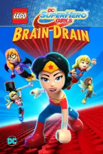 Film Lego DC Super Hero Girls: Brain Drain (2017) ilk21 Sub Indo