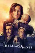 Film The Legacy of the Bones (2019) ilk21 Sub Indo
