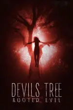 Film Devil’s Tree: Rooted Evil (2018) ilk21 Sub Indo