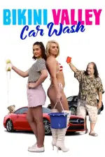 Film Bikini Valley Car Wash (2020) ilk21 Sub Indo