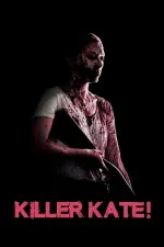 Film Killer Kate! (2018) ilk21 Sub Indo