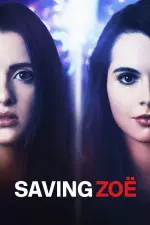 Film Saving Zoë (2019) ilk21 Sub Indo