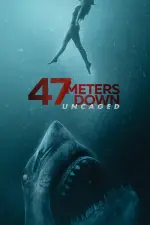 Film 47 Meters Down Uncaged (2019) ilk21 Sub Indo