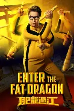 Film Enter the Fat Dragon (2020) ilk21 Sub Indo